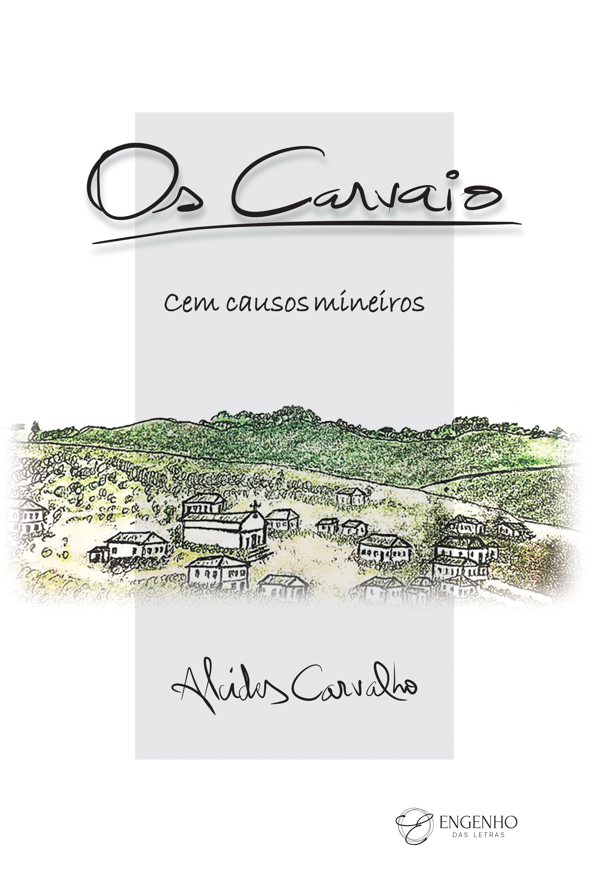 Os Carvaio: cem causos mineiros   